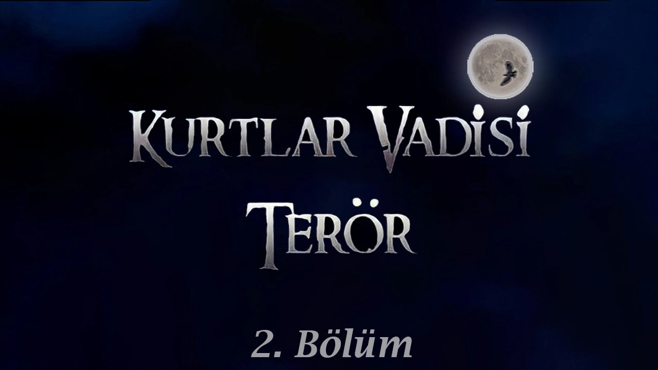 Valley of the Wolves: Terror