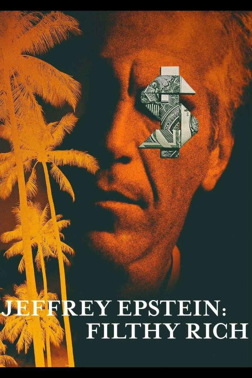 Jeffrey Epstein: Filthy Rich