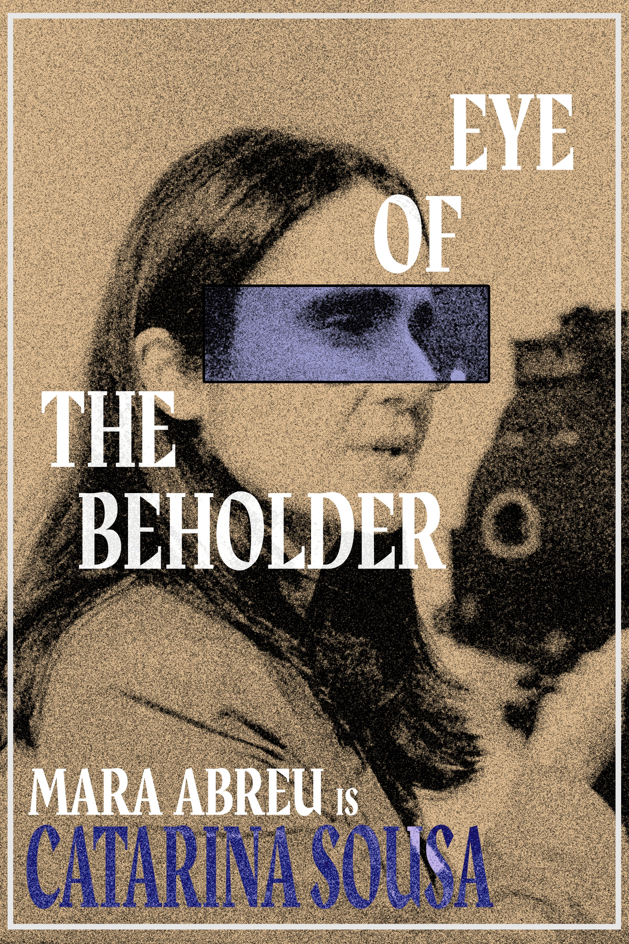 Eye of The Beholder