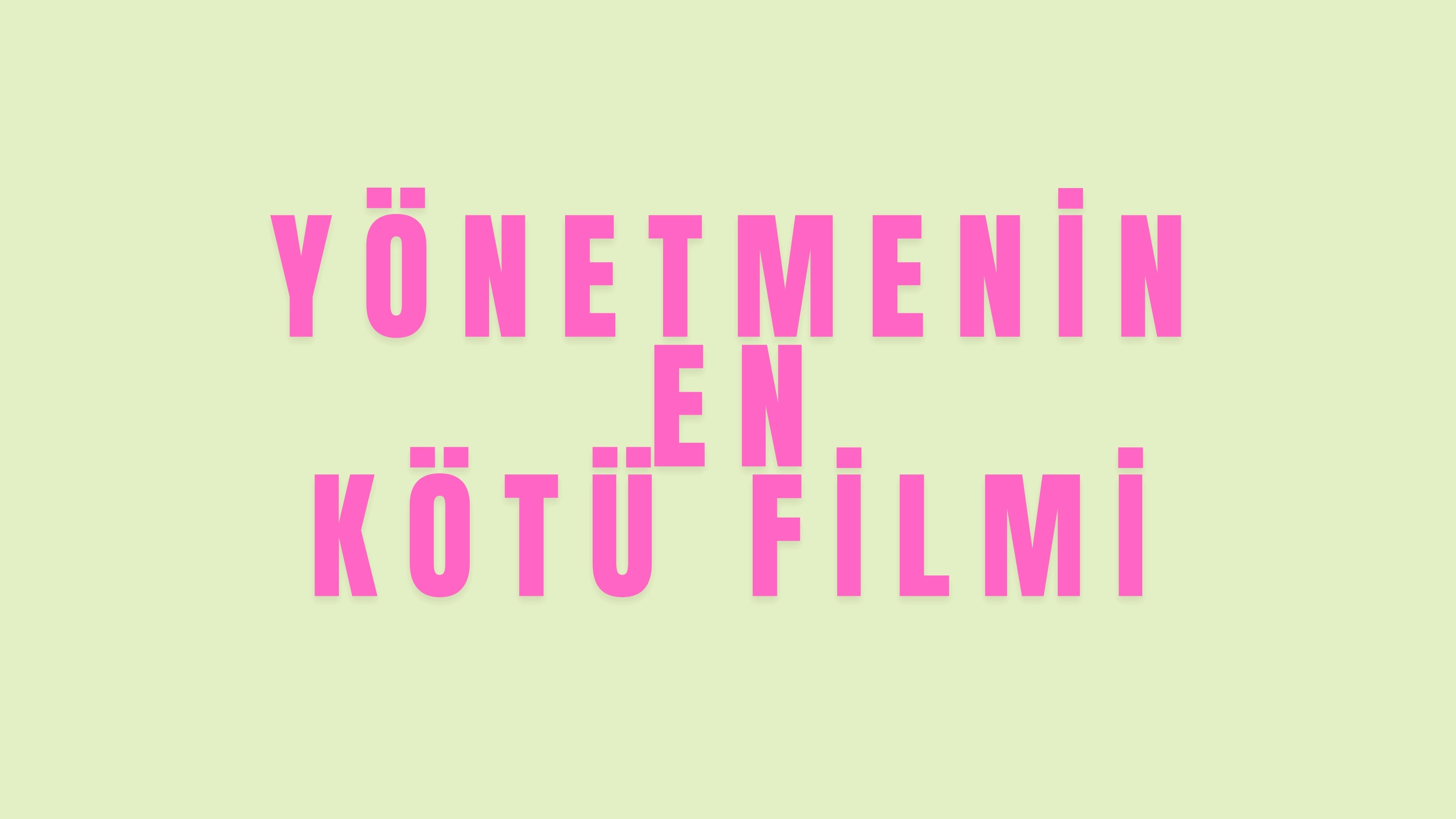 Director Worst Film