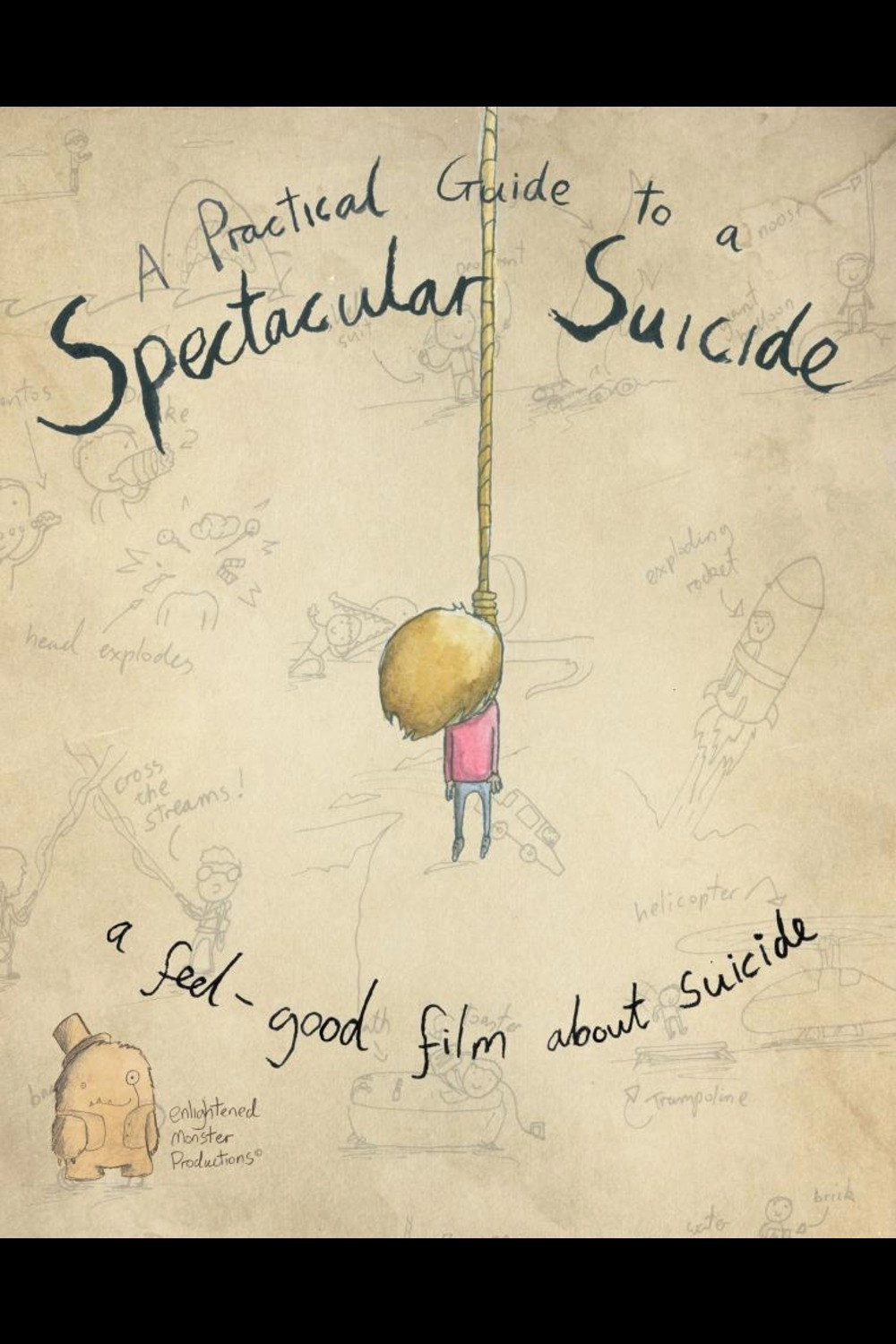 A Practical Guide to a Spectacular Suicide