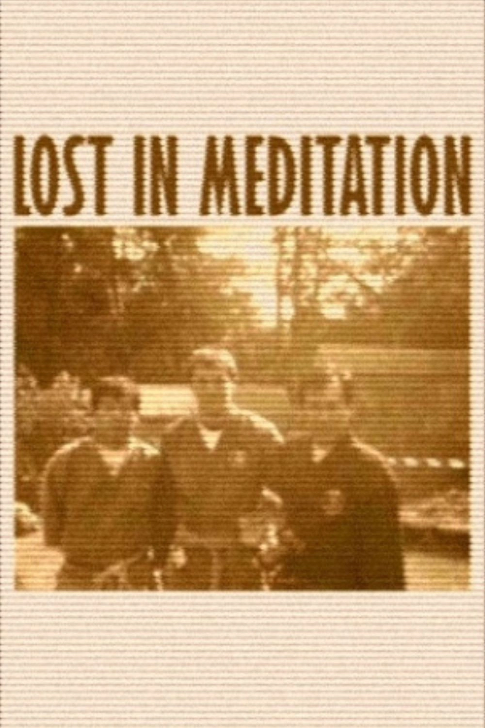 Lost In Meditation
