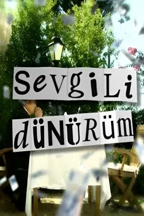Sevgili Dünürüm