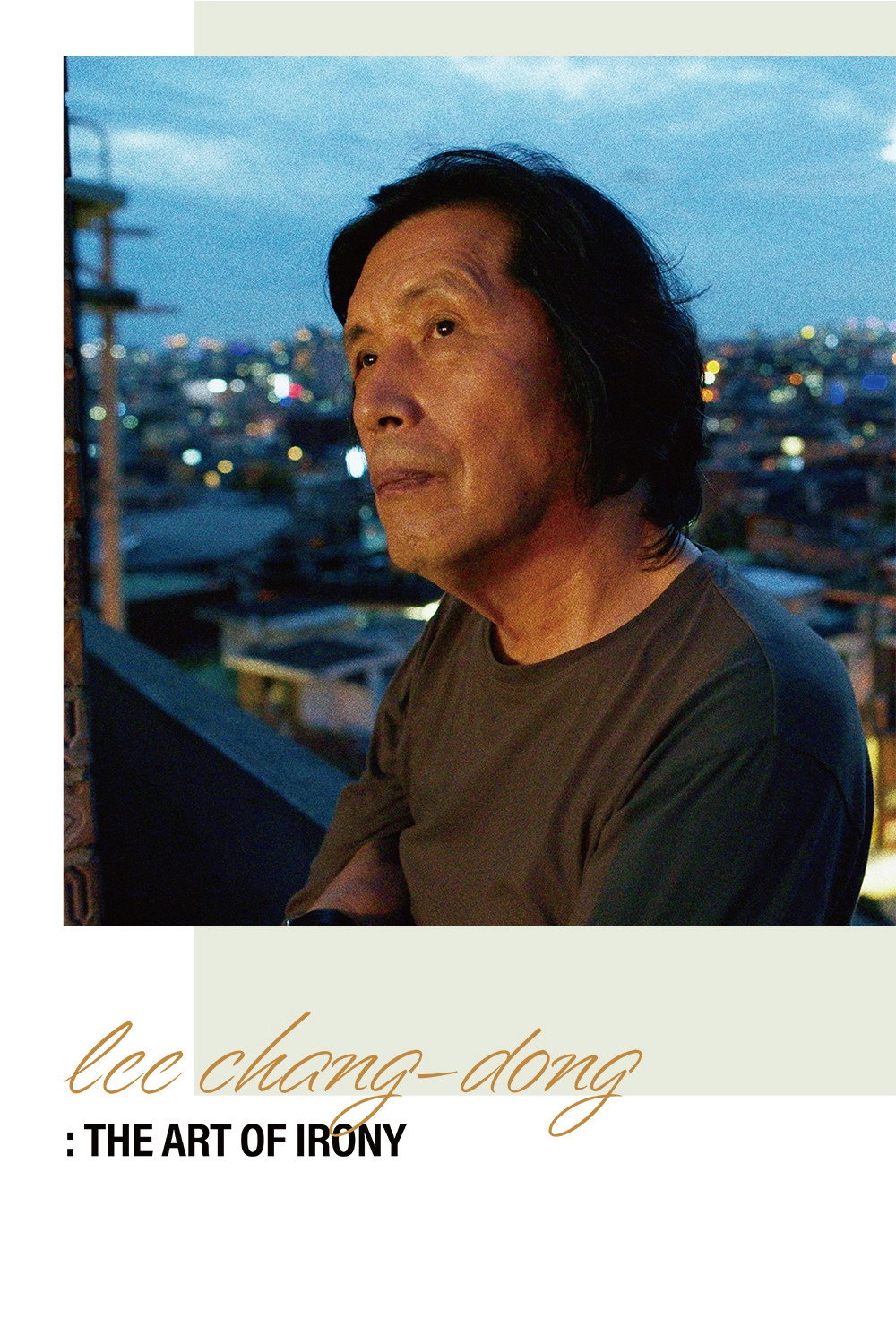 Lee Chang-dong: The Art of Irony