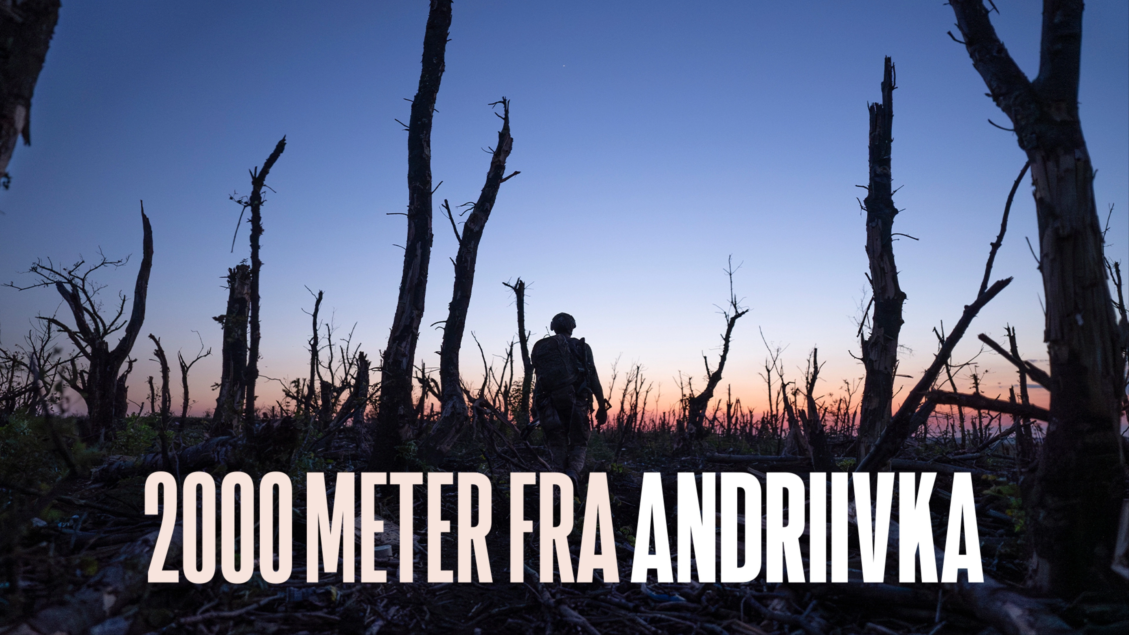 2000 Meters to Andriivka