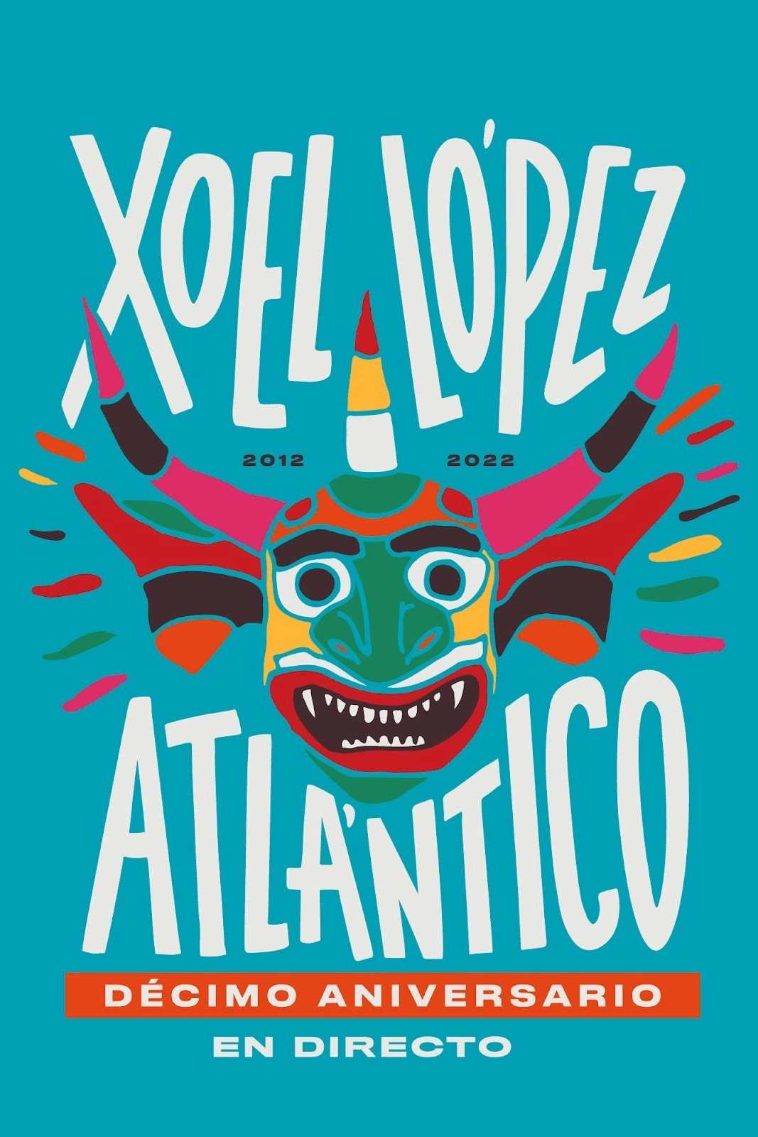 Xoel López. Concierto X Aniversario Atlántico