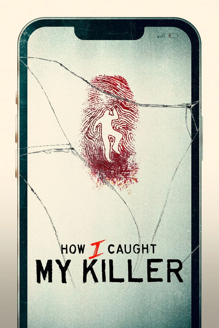 How I Caught My Killer