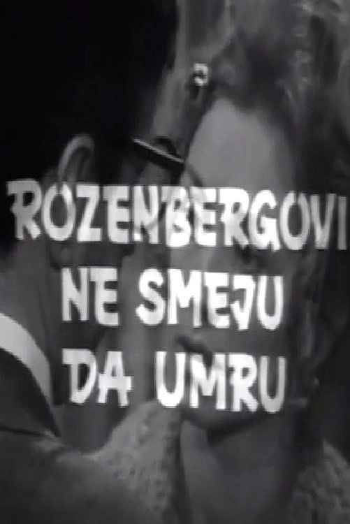 The Rosenbergs Must Not Die!