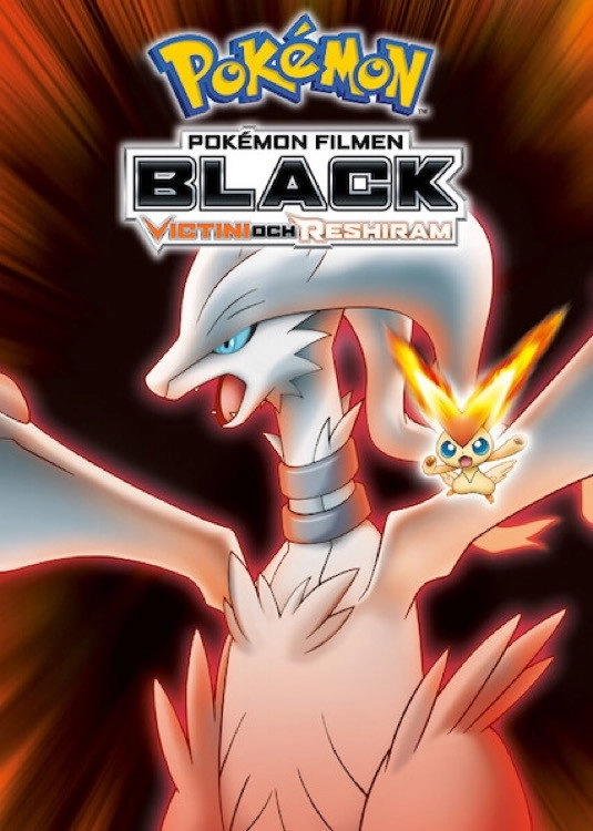 Pokémon the Movie: Black - Victini and Reshiram