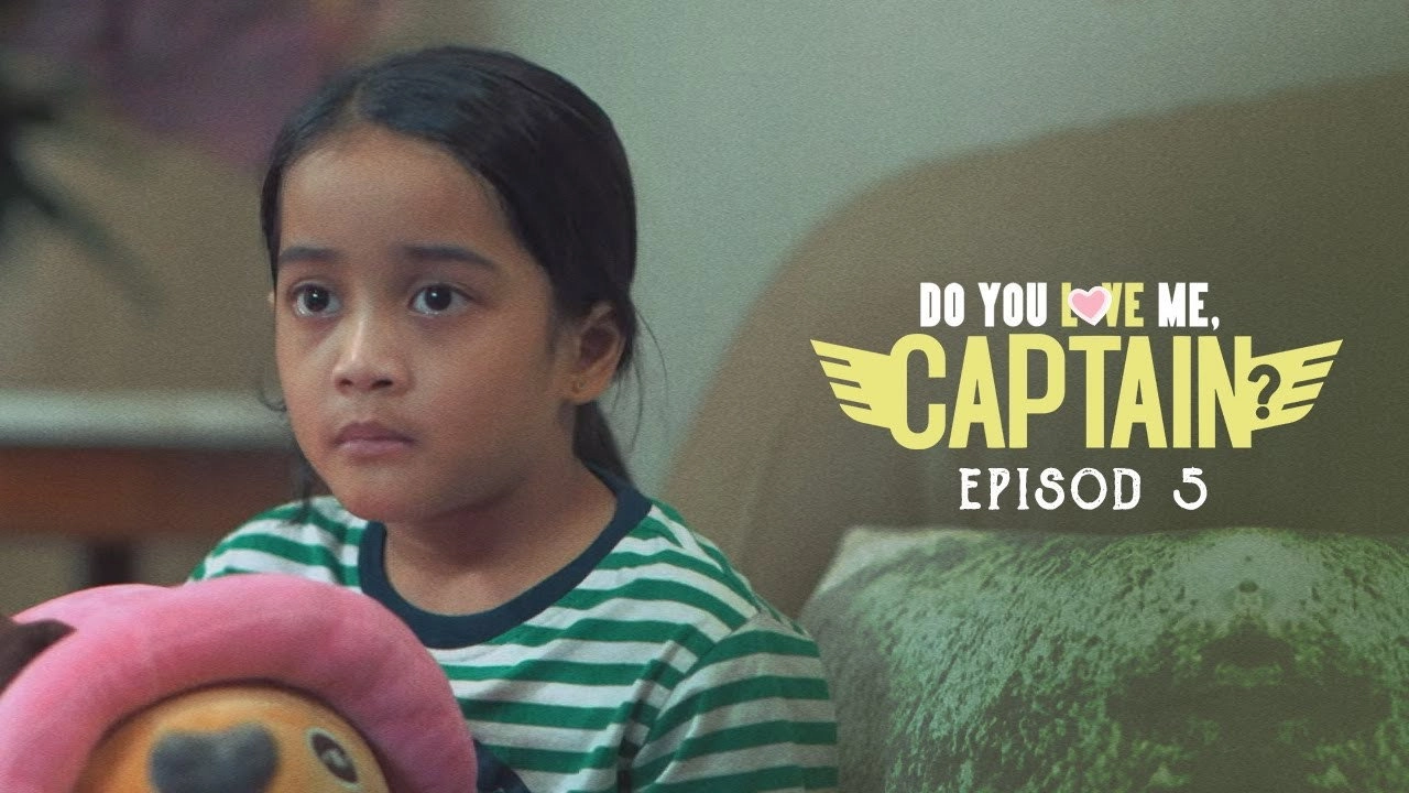 Do You Love Me, Captain?
