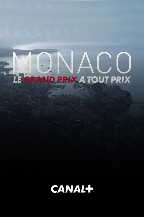Monaco, le Grand Prix à tout prix