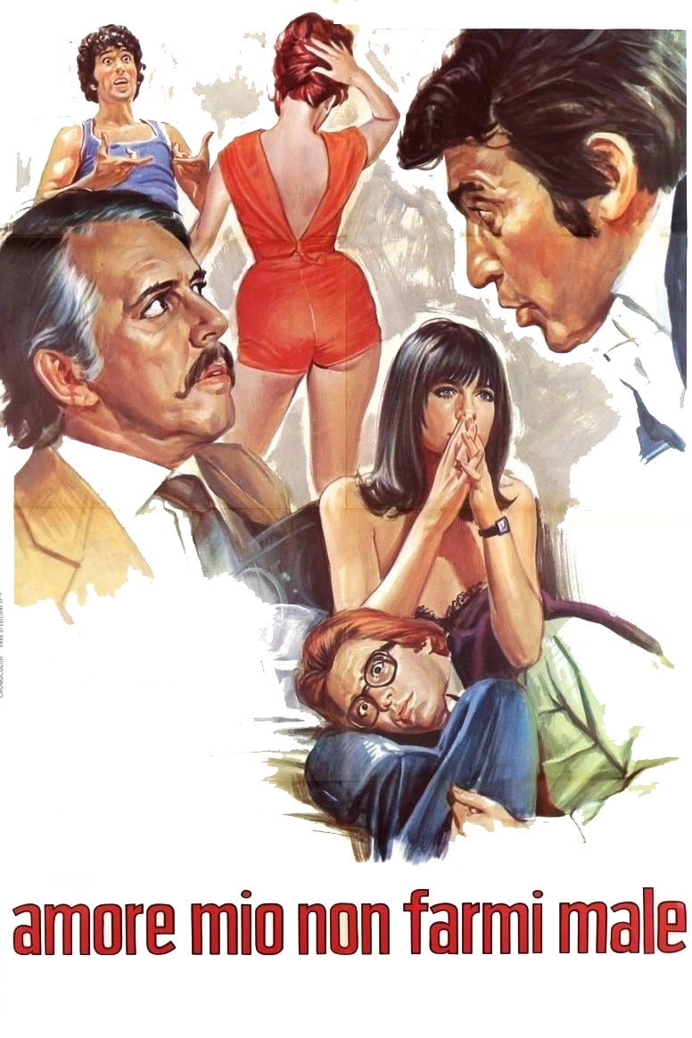 Amore mio non farmi male