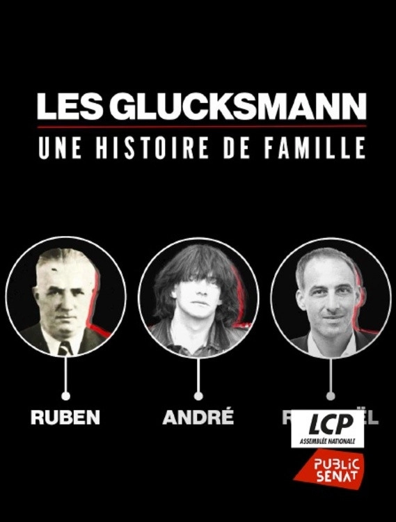 Les Glucksmann, une histoire de famille