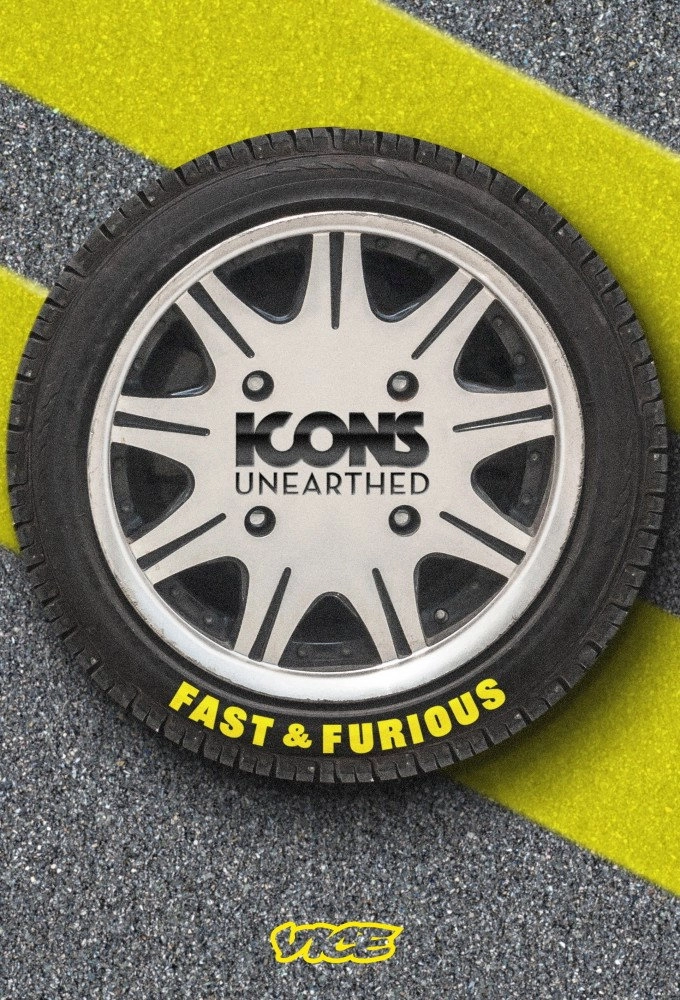 Icons Unearthed: Fast & Furious
