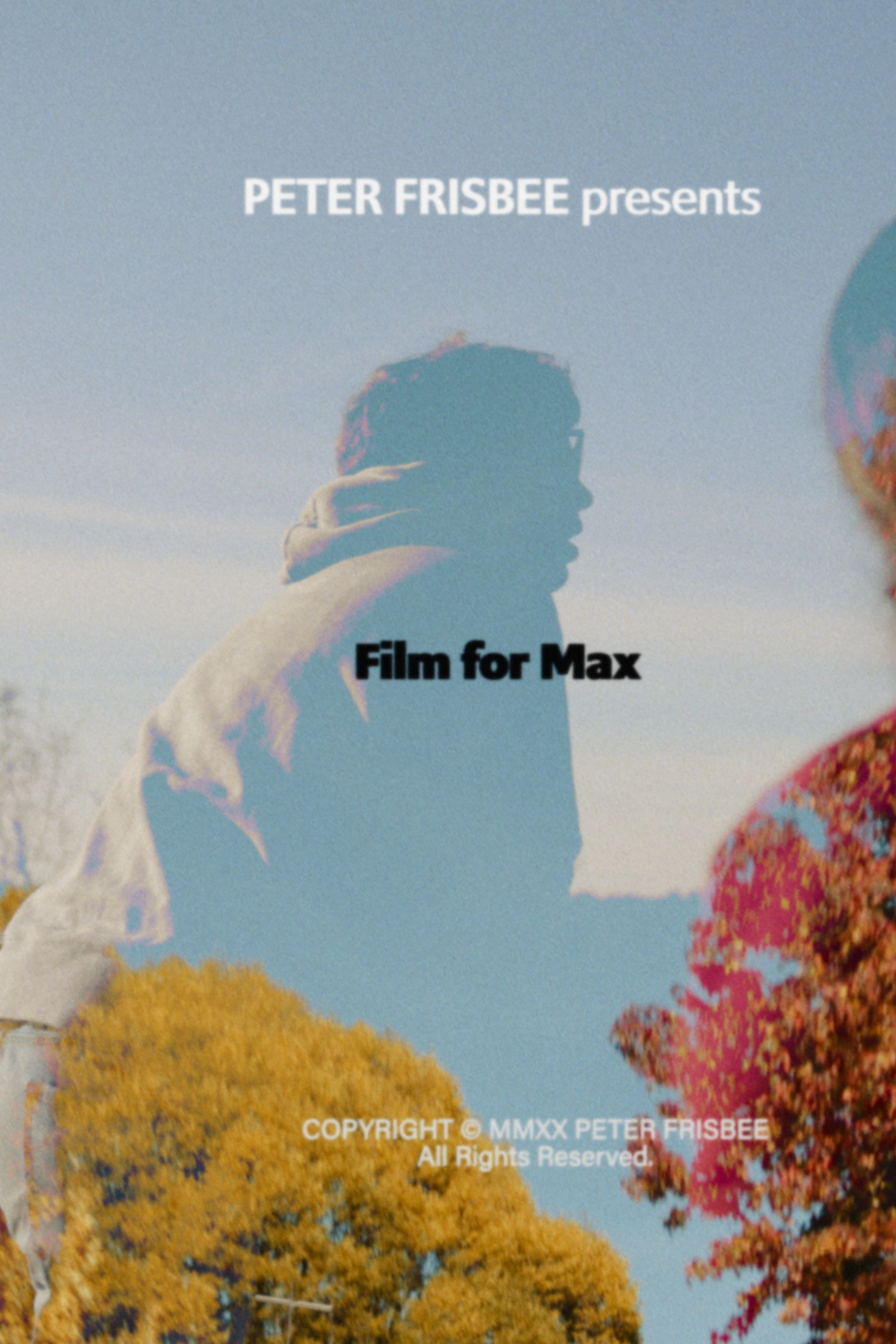 Film for Max