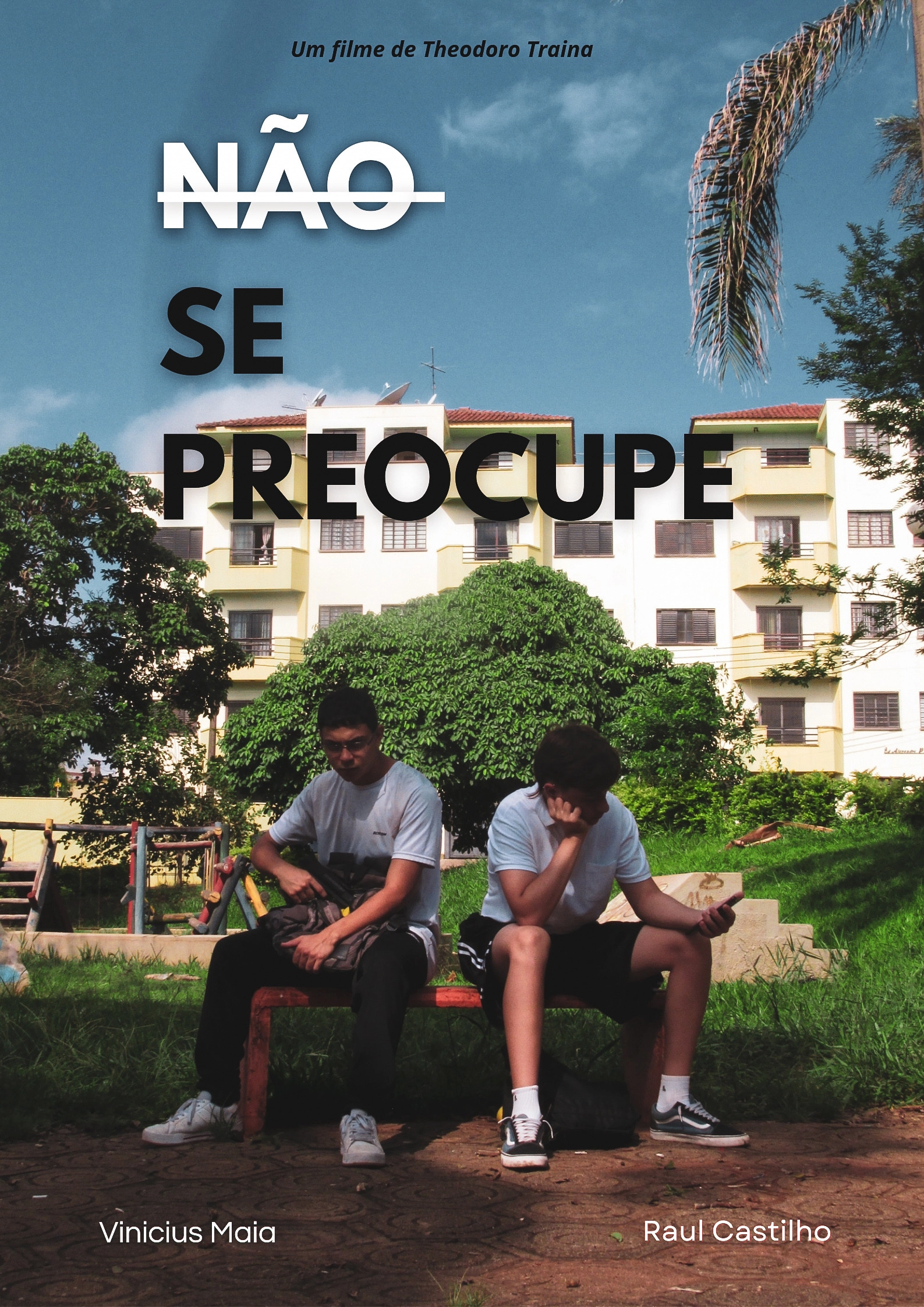 Não se preocupe