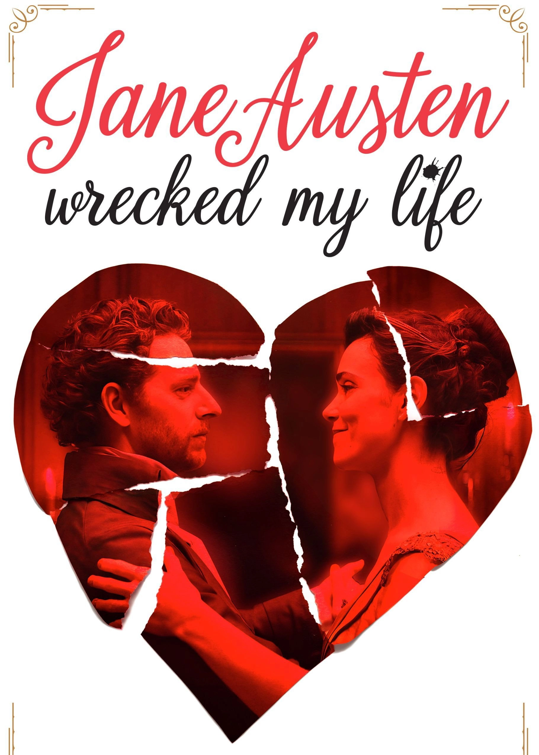 Jane Austen Wrecked My Life