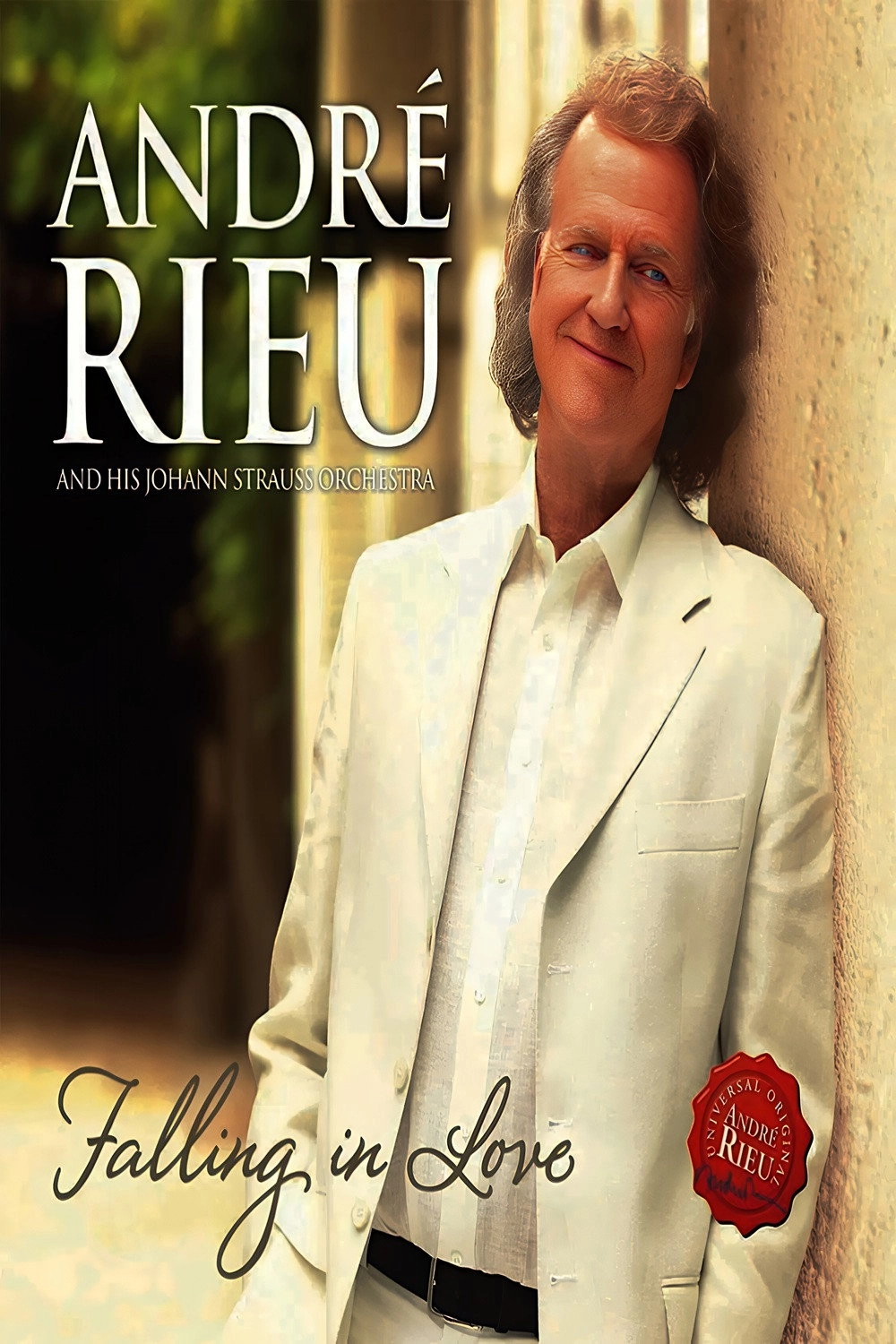 Andre Rieu : Falling In Love In Maastricht