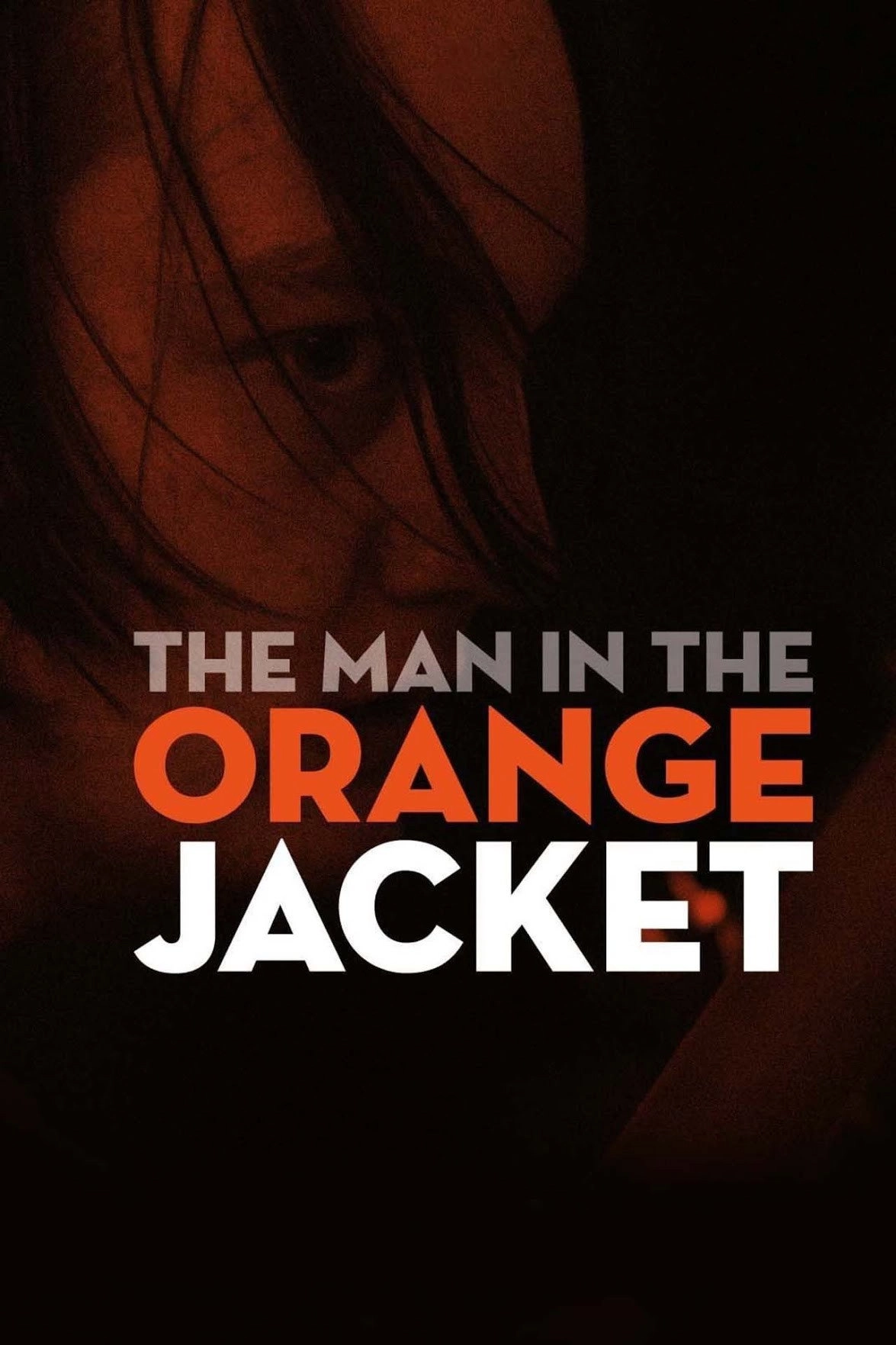 The Man in the Orange Jacket