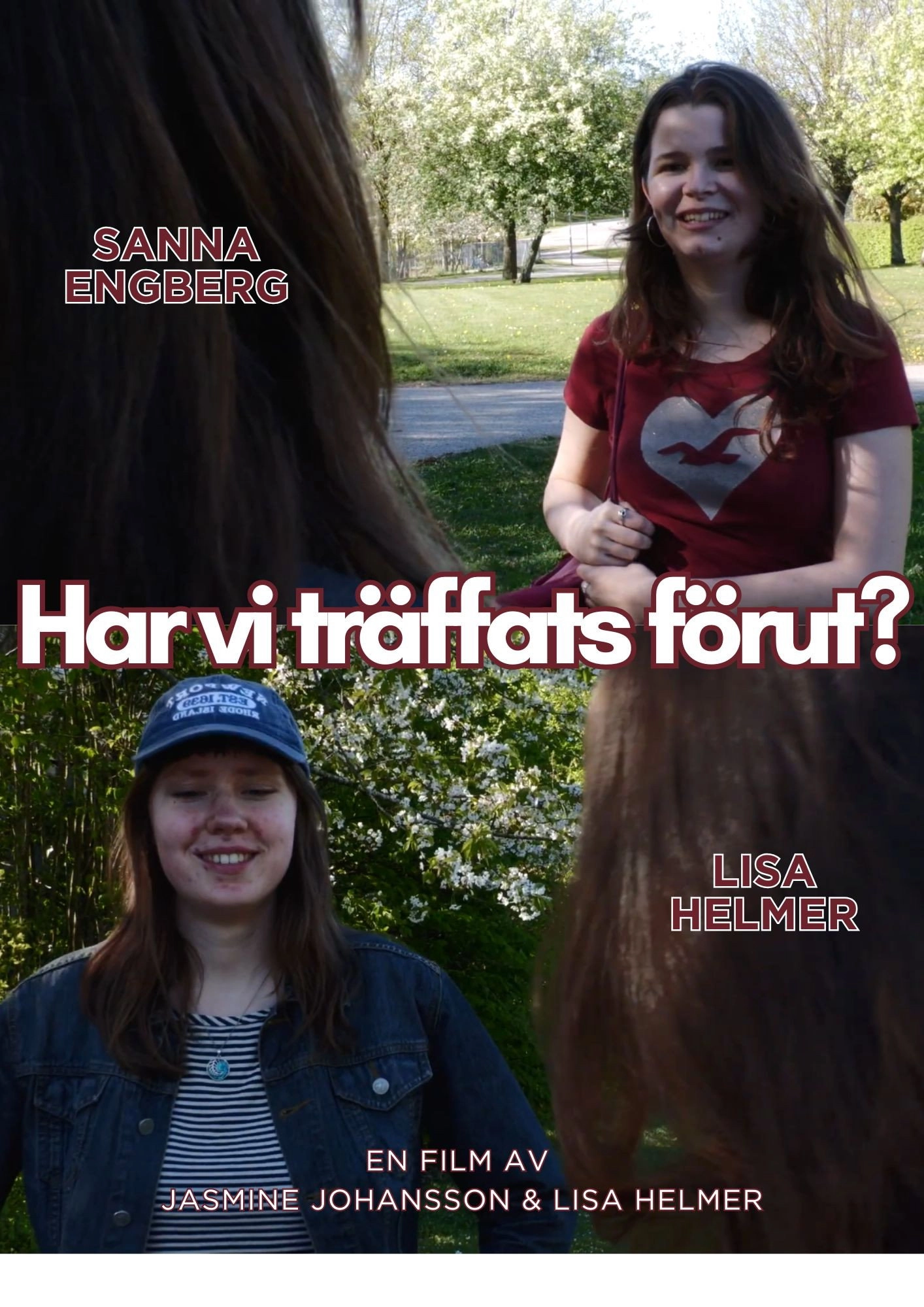 Har vi träffats förut?