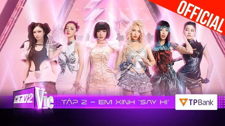 Em Xinh Say Hi