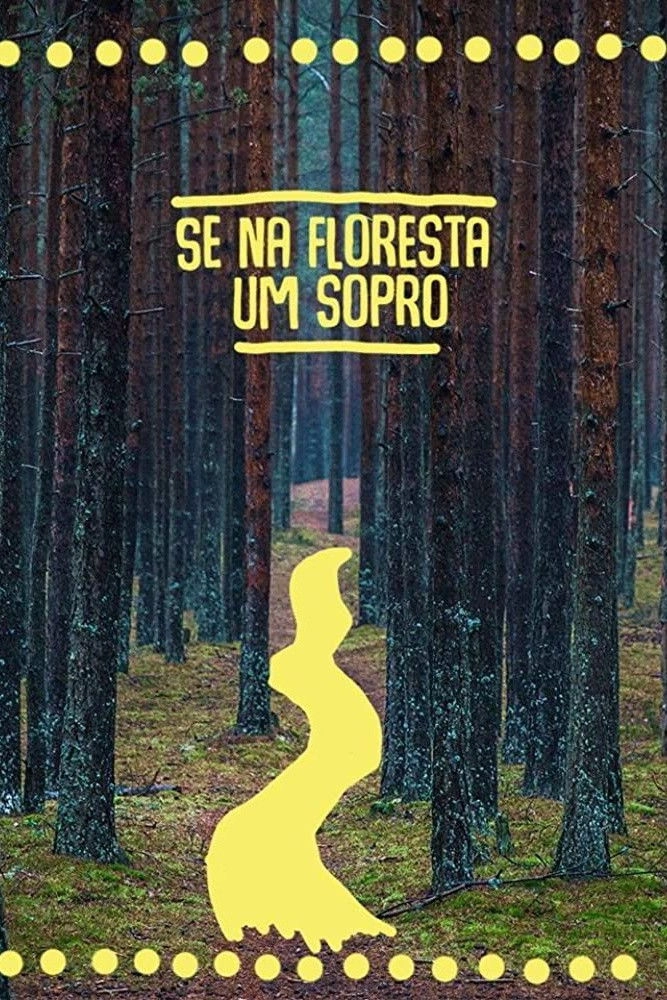Se na floresta um sopro