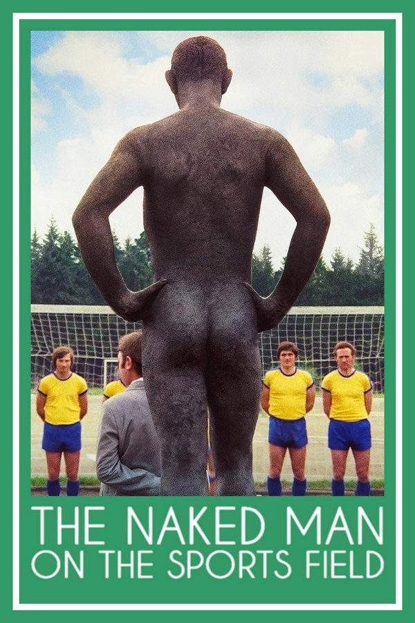 The Naked Man on the Sportsfield