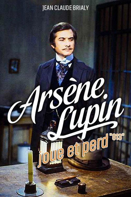 Arsène Lupin joue et perd