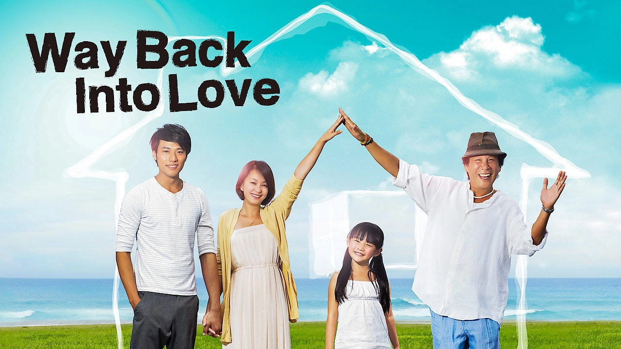 Way Back into Love