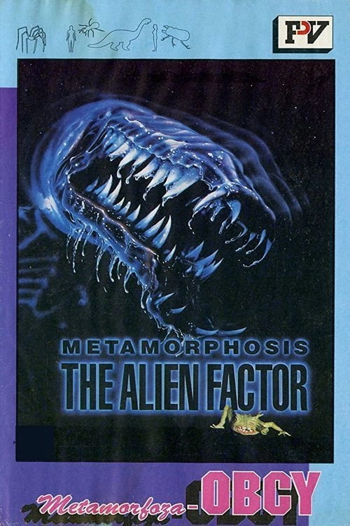 Metamorphosis: The Alien Factor