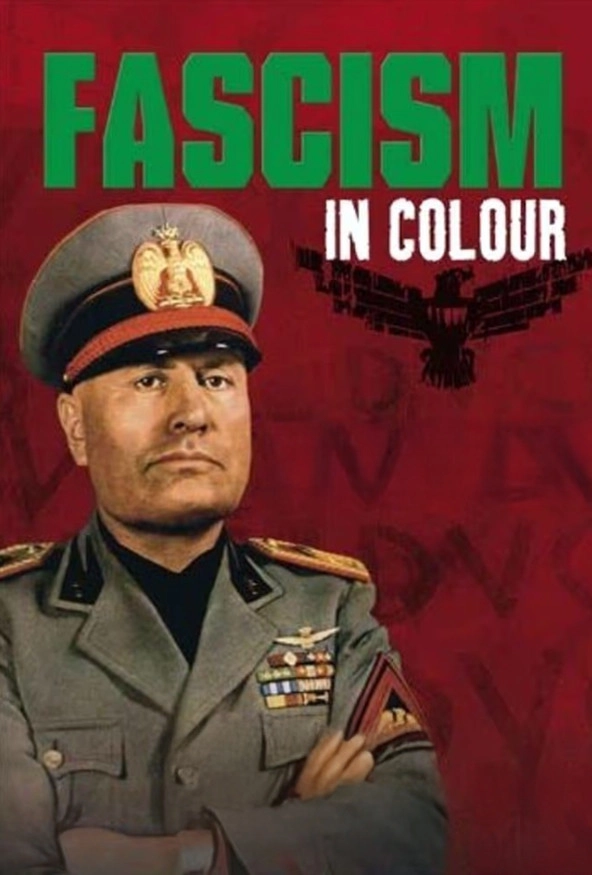 Fascism in Colour
