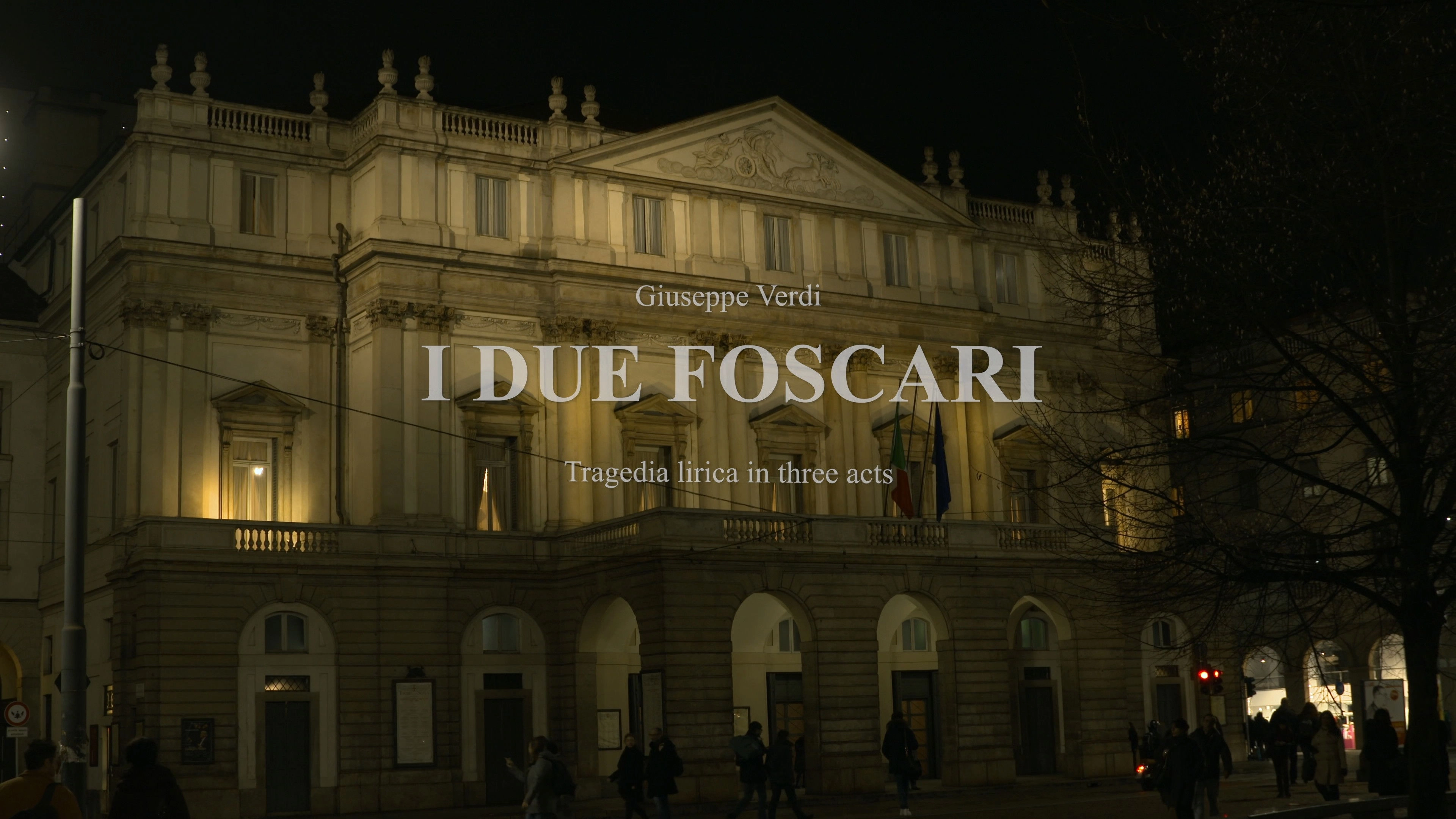 Giuseppe Verdi: I due Foscari