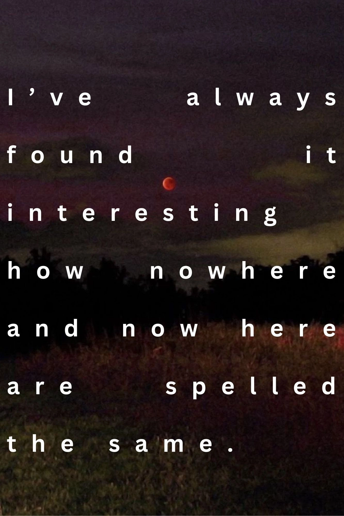 Nowhere