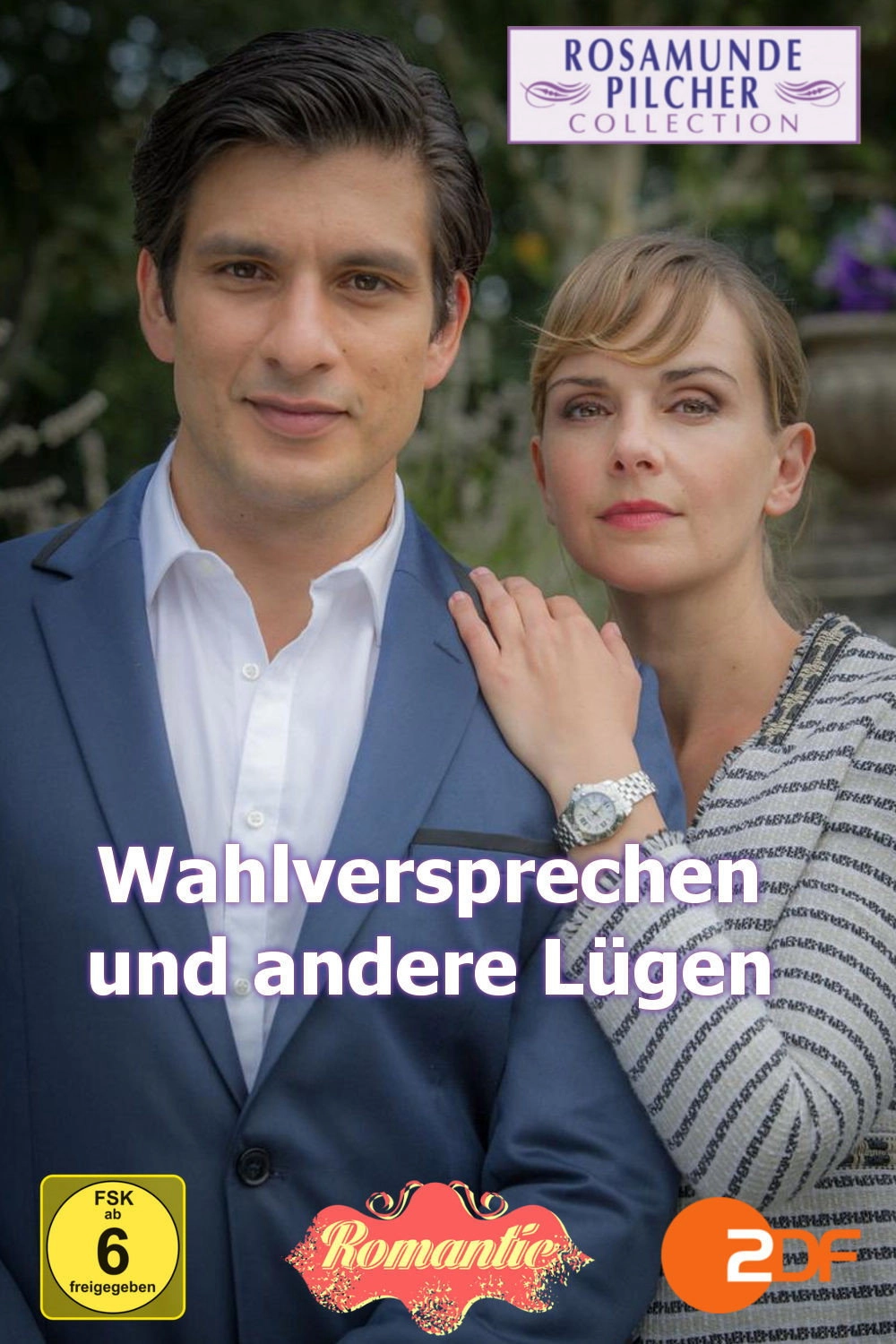 Rosamunde Pilcher: Wahlversprechen und andere Lügen
