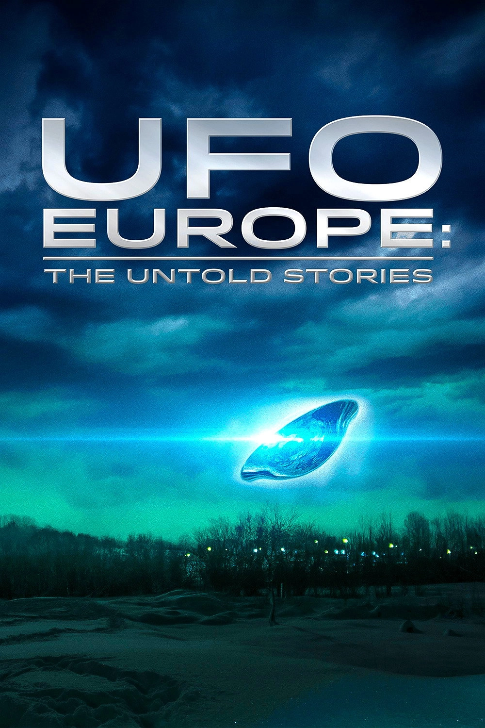 UFO Europe: The Untold Stories