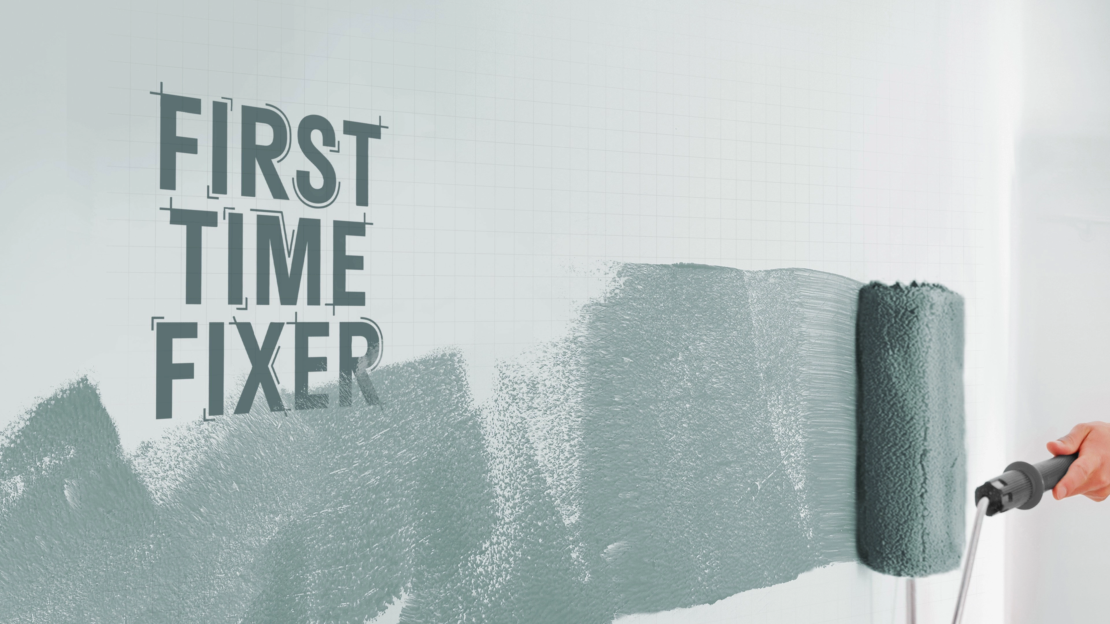 First Time Fixer