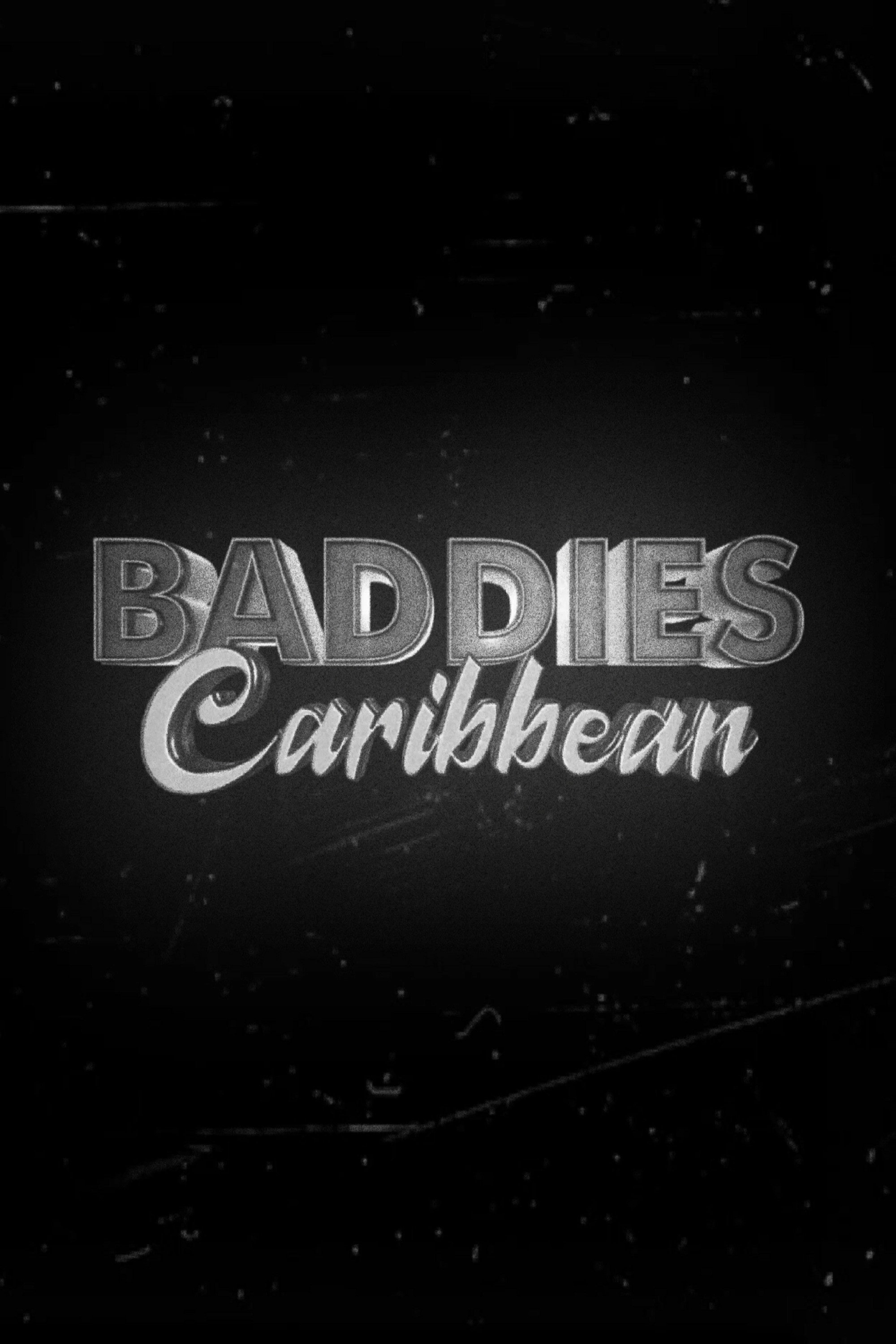 Baddies Caribbean