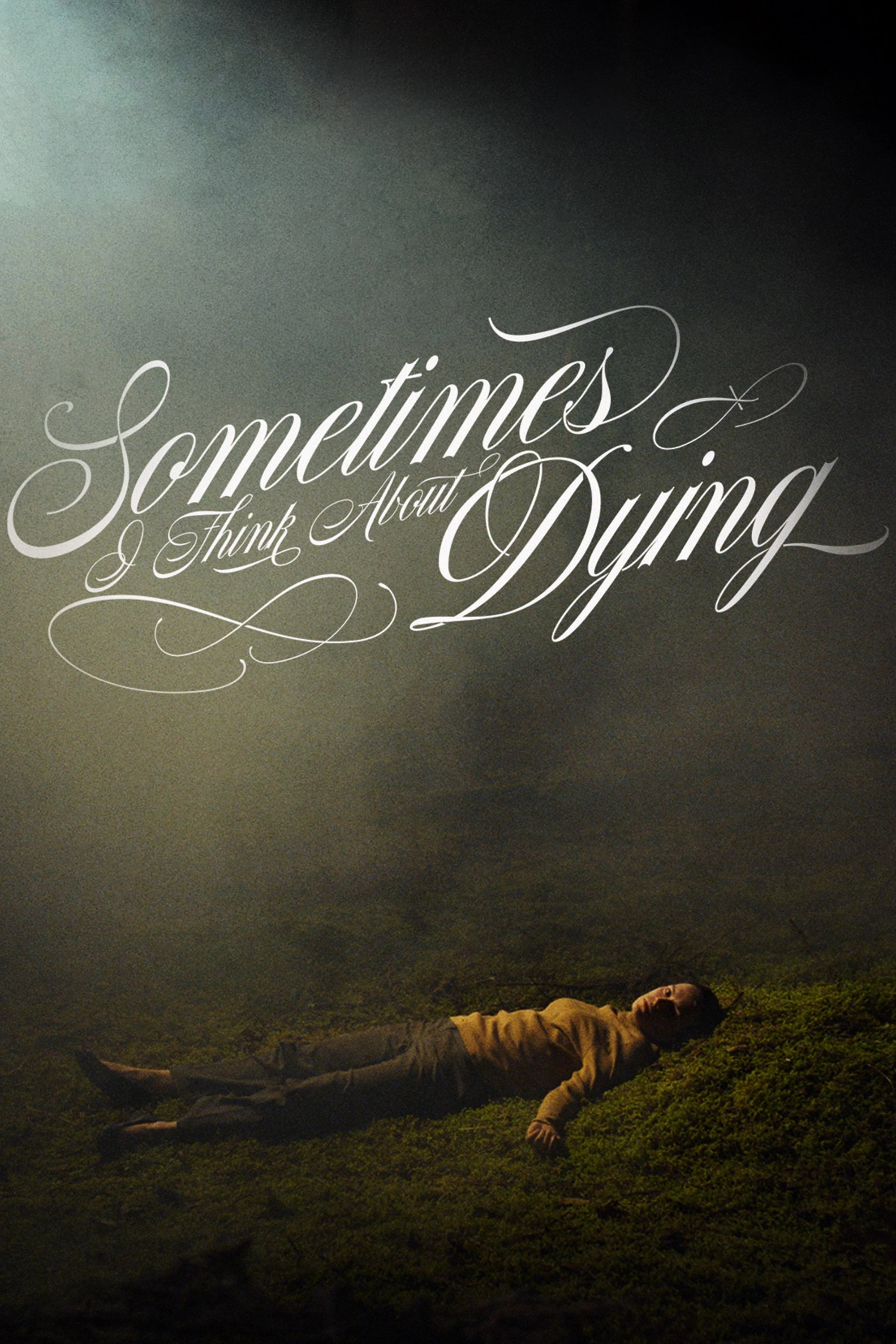 Sometimes I Think About Dying