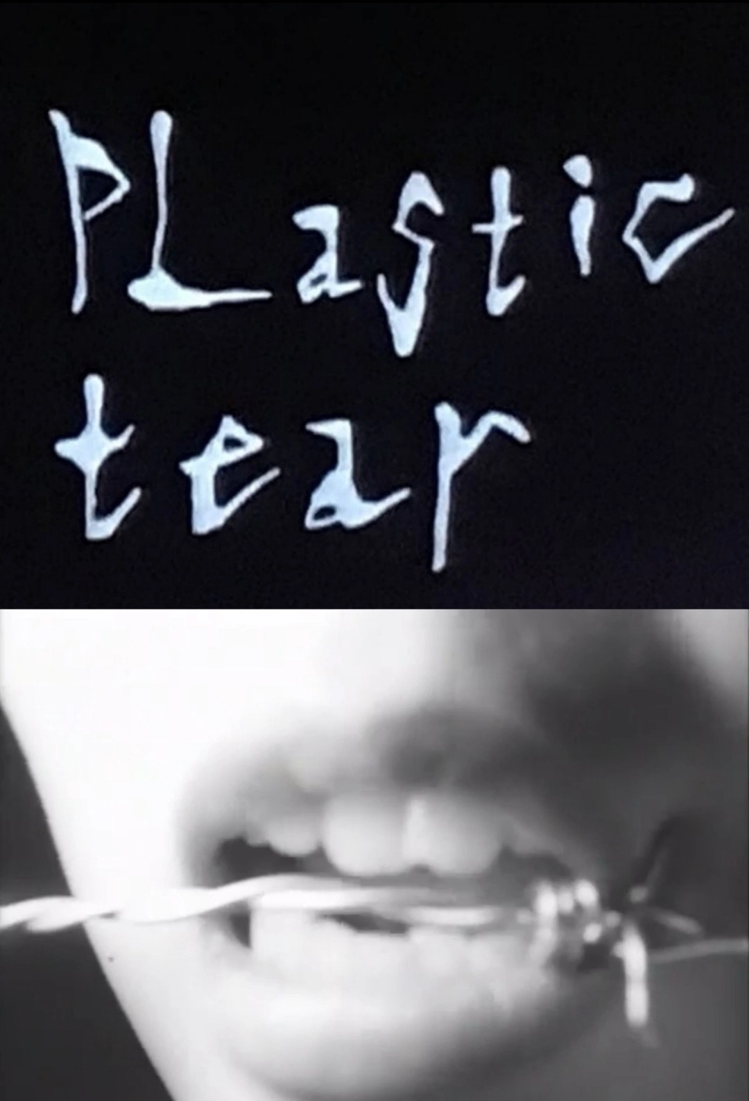 Plastic Tear
