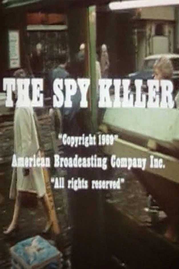 The Spy Killer