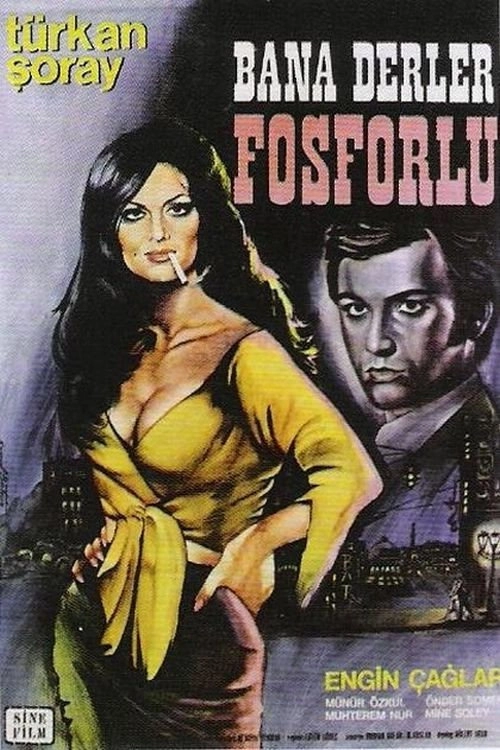 They Call Me Fosforlu