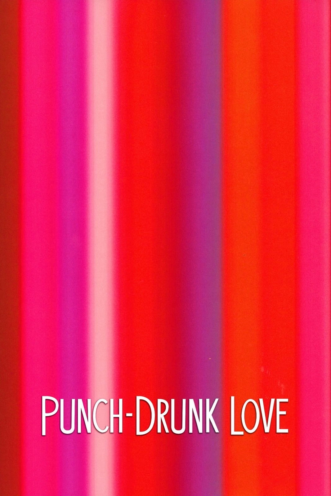 Punch-Drunk Love