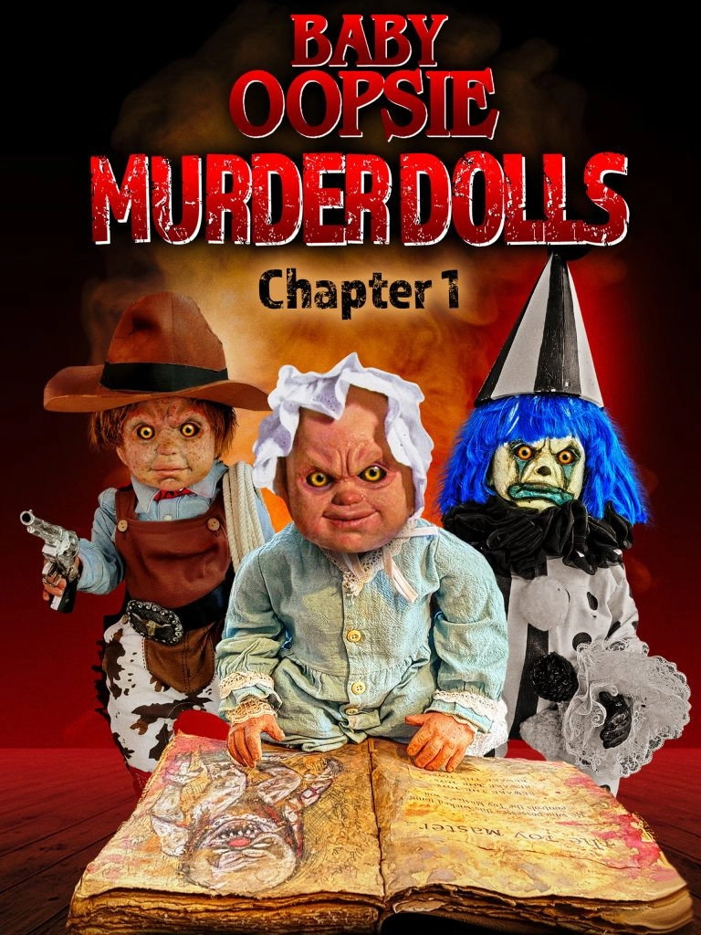 Baby Oopsie 2: Murder Dolls