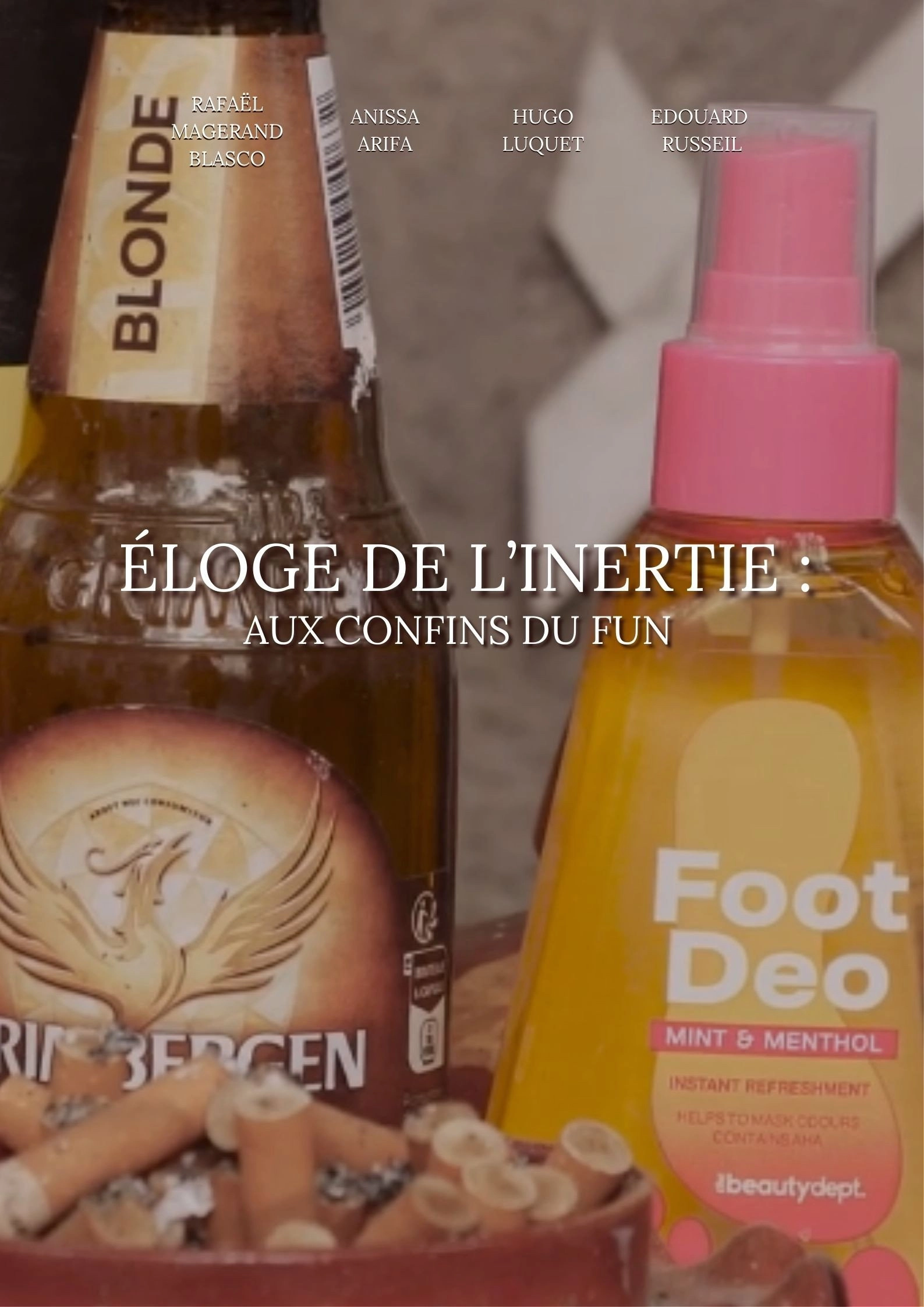 Éloge de l'inertie : aux confins du fun