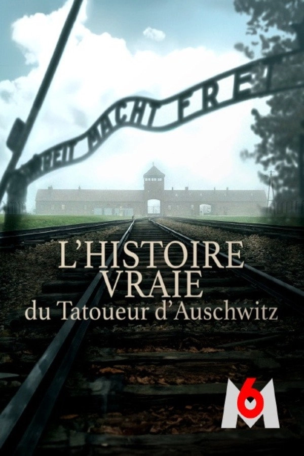 L'Histoire Vraie Du Tatoueur D'Auschwitz (2025)