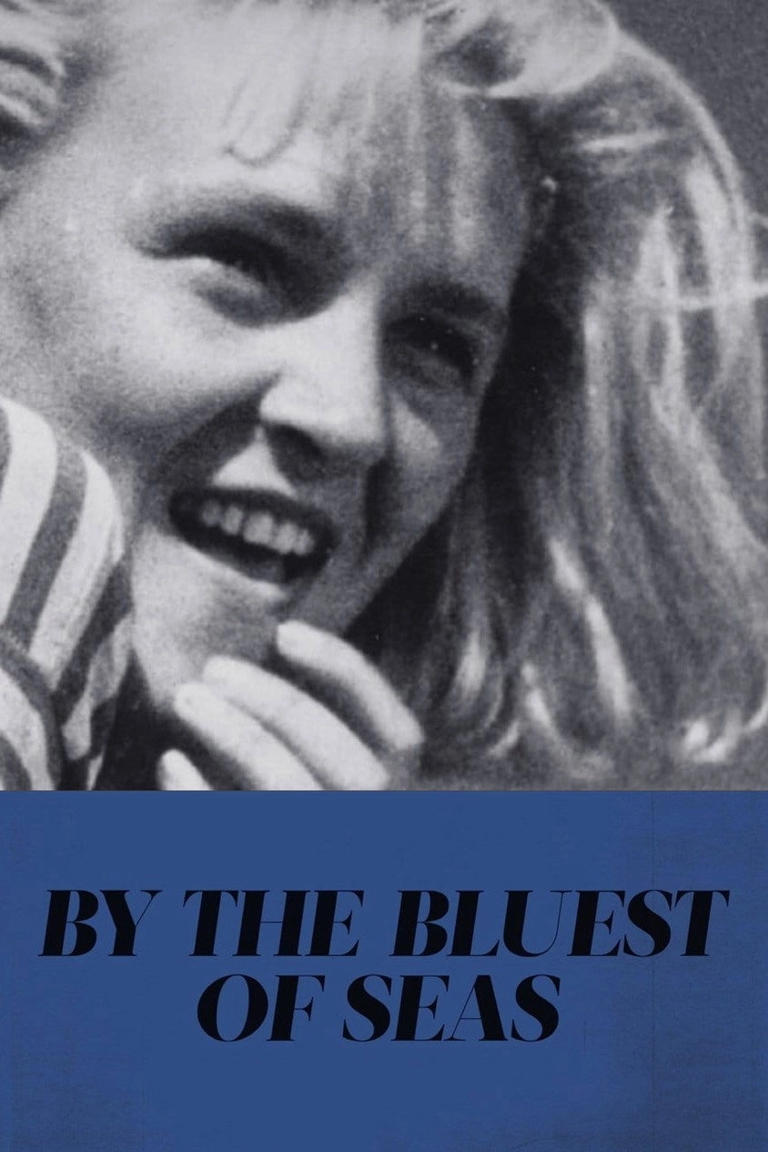 By the Bluest of Seas