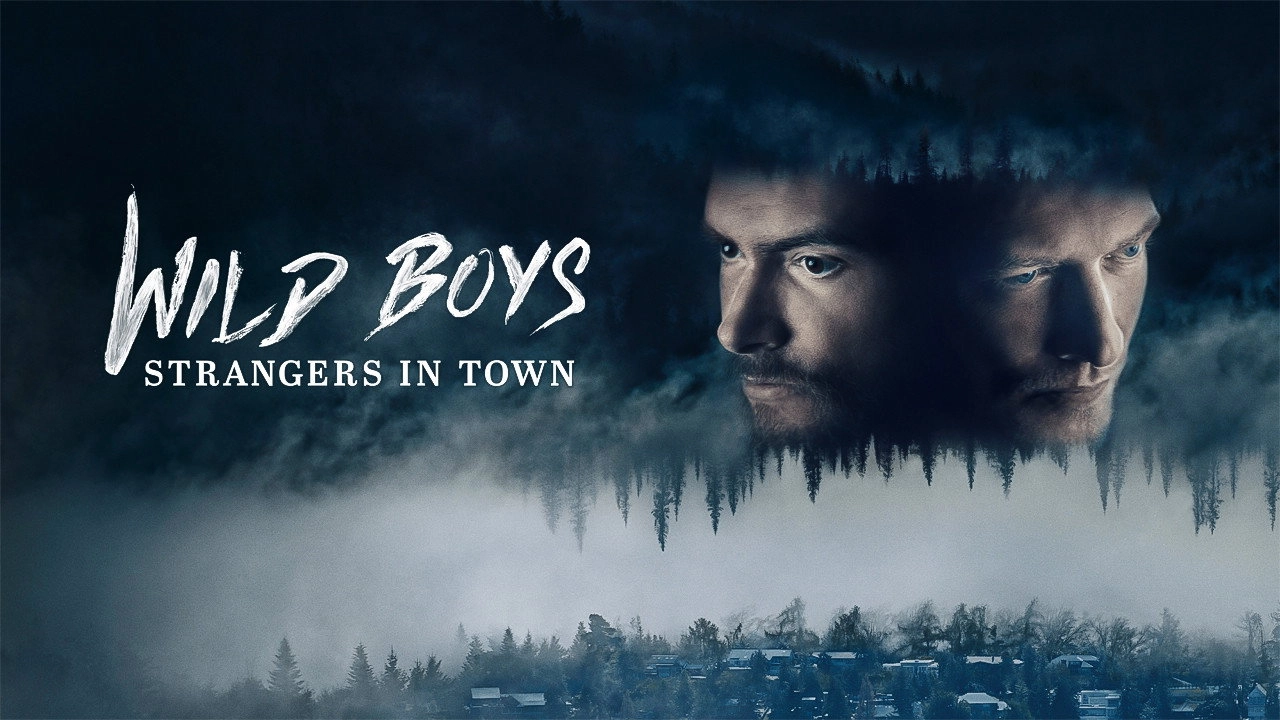 Wild Boys: Strangers in Town