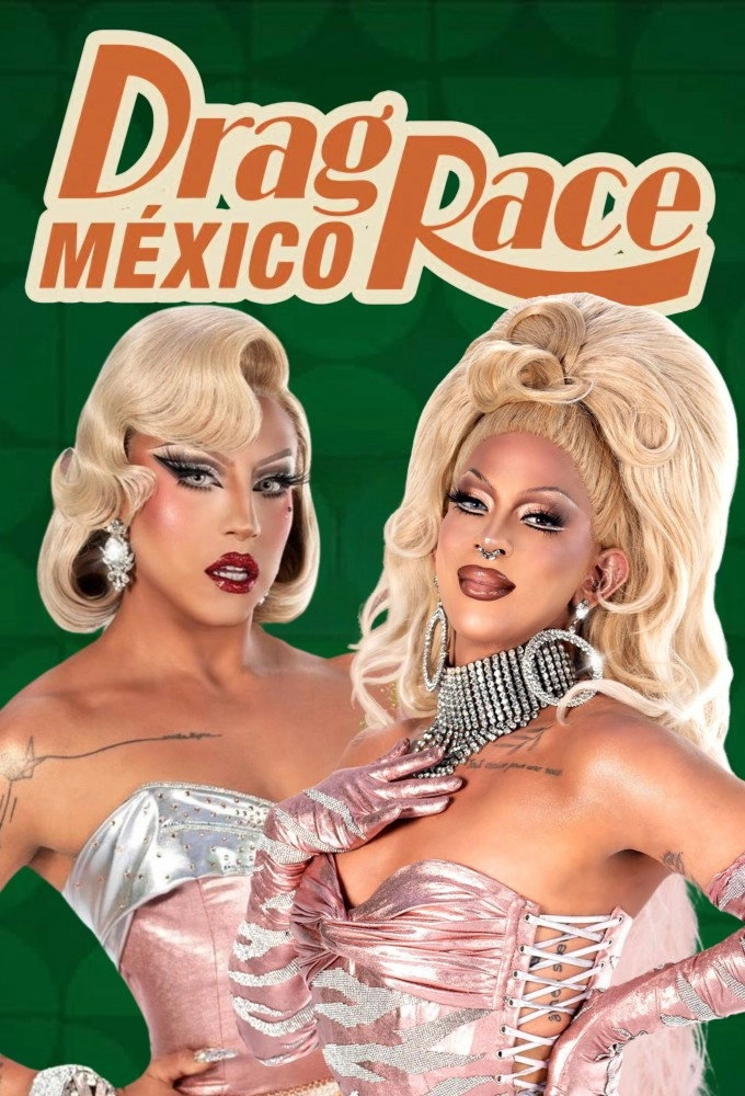 Drag Race Mexico