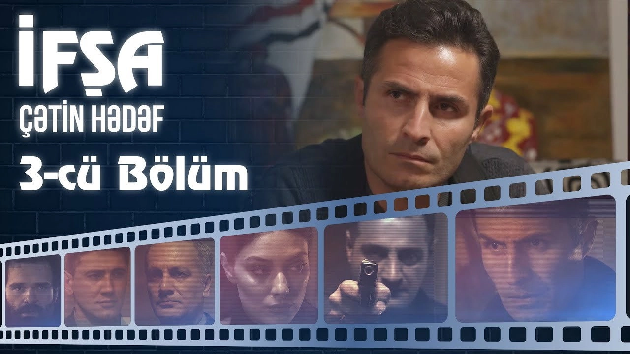 İfşa - Çətin hədəf