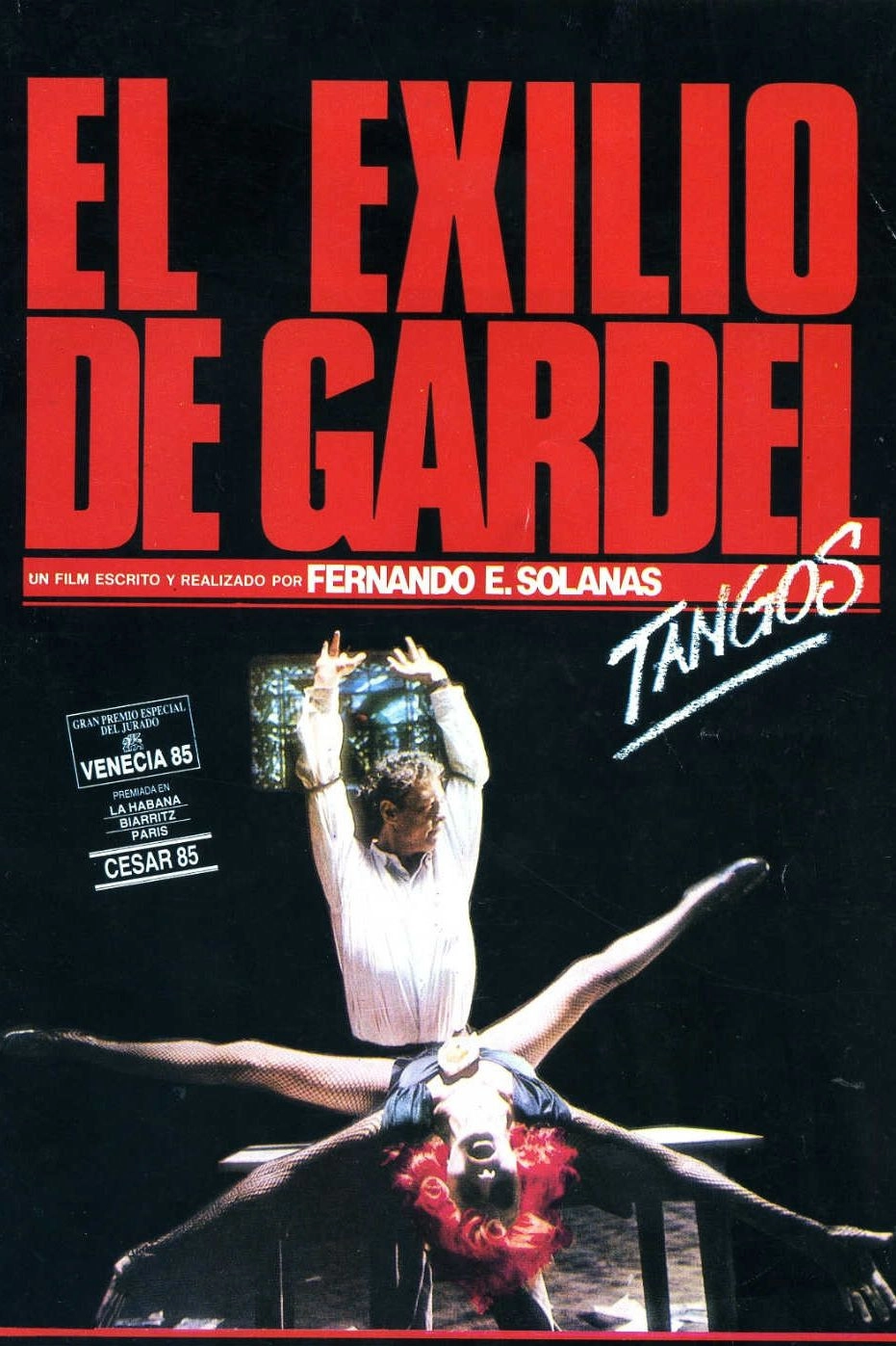 Tangos, the Exile of Gardel